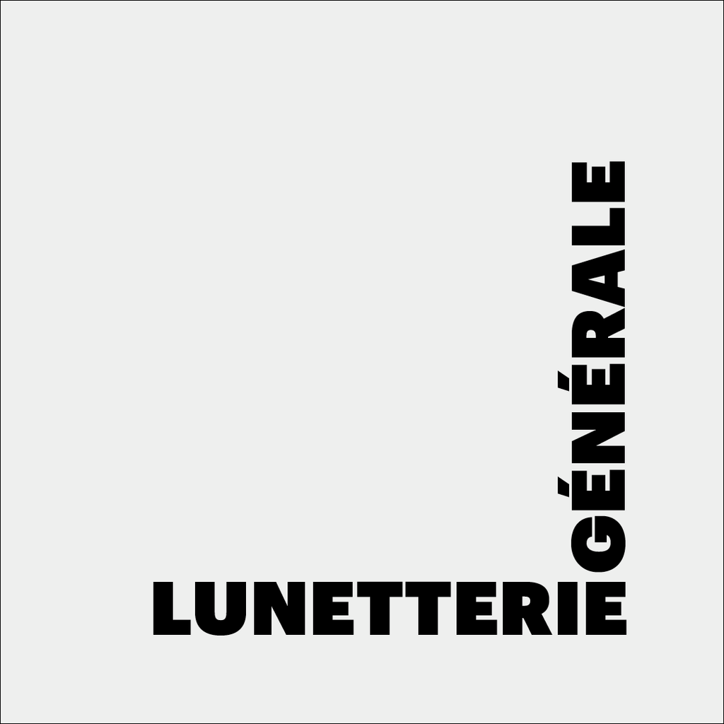 Lunetterie générale